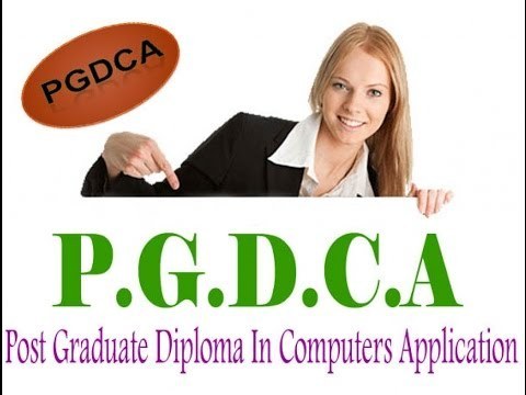 POST GRADUATE DIPLOMA IN COMPUTER APPLICATION (PGDCA)